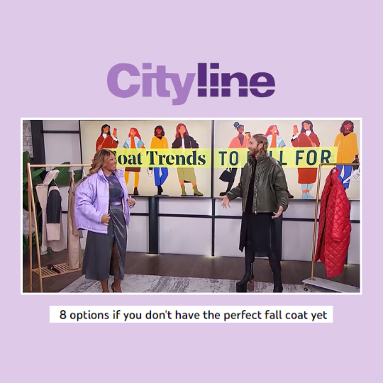 FREED coats featured in a Fall coat segment on Cityline.